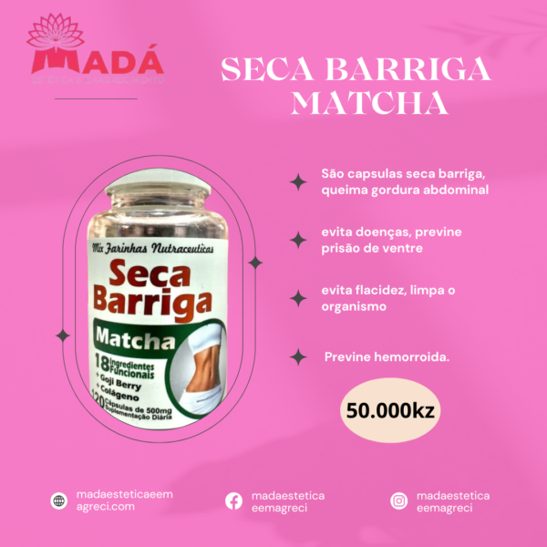 Seca Barriga Matcha